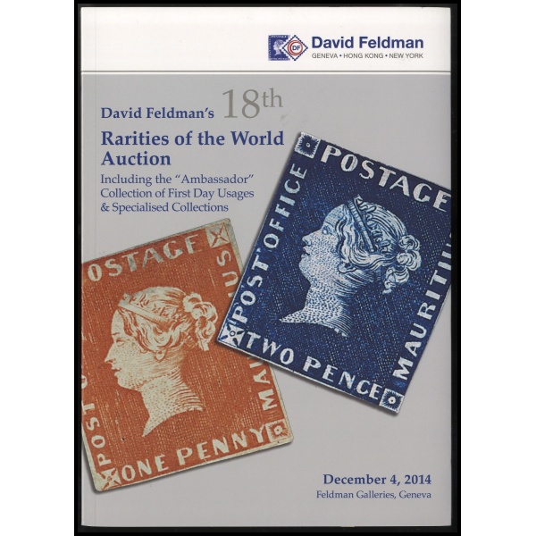Rarities of the World Auction Including the "Ambassador" Collection of First Day Usages & Specialised Collections